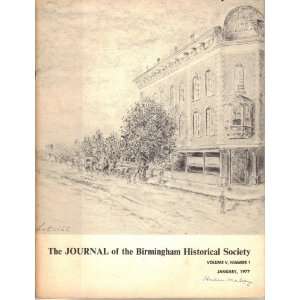 The Journal of the Birmingham Historical Society January 1977 (Volume 