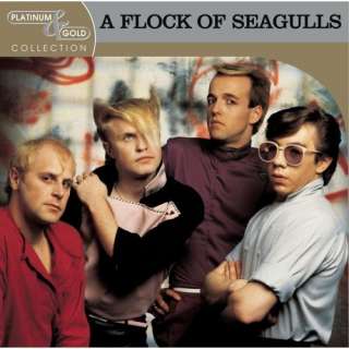  Platinum & Gold Collection Flock of Seagulls