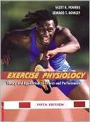 Exercise Physiology Theory Scott K. Powers