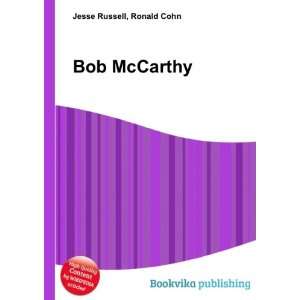  Bob McCarthy Ronald Cohn Jesse Russell Books
