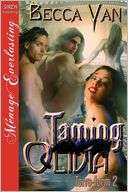 Taming Olivia [Terra Form 2] (Siren Publishing Menage Everlasting)