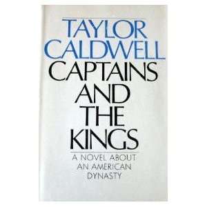  Captains & the Kings: Taylor Caldwell: Books