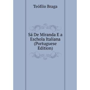   Eschola Italiana (Portuguese Edition) TeÃ³filo Braga Books