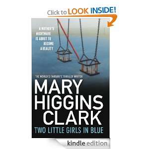 Two Little Girls in Blue Mary Higgins Clark  Kindle Store