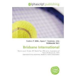  Brisbane International (9786133940536) Books