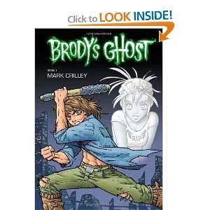  Brodys Ghost Volume 1 [Paperback]: Crilley Mark: Books
