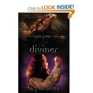    Diviner (Dragons of Starlight) [Paperback] Bryan Davis Books