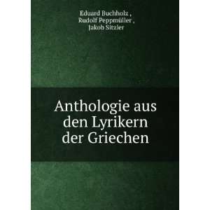   Griechen Rudolf PeppmÃ¼ller , Jakob Sitzler Eduard Buchholz  Books