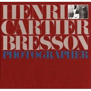    Bresson Photographer [Hardcover] Henri Cartier Bresson Books