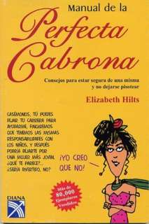   Manual de la Perfecta Cabrona by Elizabeth Hilts 