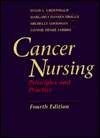 Cancer Nursing Principles and Practice, (0763702196), Susan L 