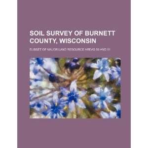  Soil survey of Burnett County, Wisconsin: subset of major 