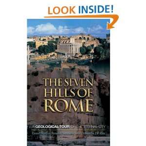  The Seven Hills of Rome A Geological Tour of the Eternal City 
