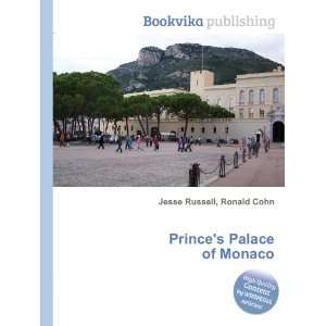  Princes Palace of Monaco Ronald Cohn Jesse Russell 