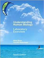 Understanding Human Biology Laboratory Exercises, (0131790099), Mimi 