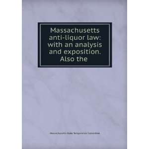  Massachusetts anti liquor law with an analysis and 