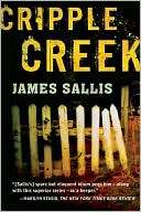 Cripple Creek A Novel James Sallis