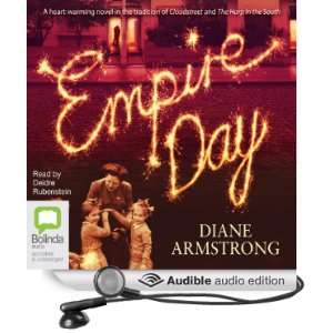  Empire Day (Audible Audio Edition) Diane Armstong, Deidre 