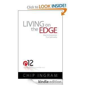 Living on the Edge Chip Ingram  Kindle Store