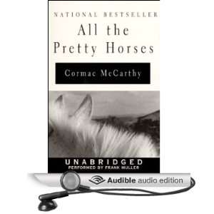   Horses (Audible Audio Edition) Cormac McCarthy, Frank Muller Books