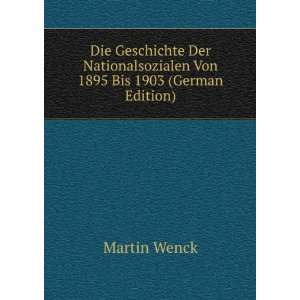   Von 1895 Bis 1903 (German Edition) Martin Wenck Books