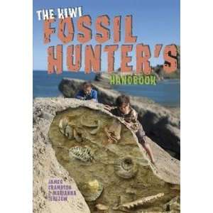    The Kiwi Fossil Hunter’s Handbook Dr. James Crampton Books