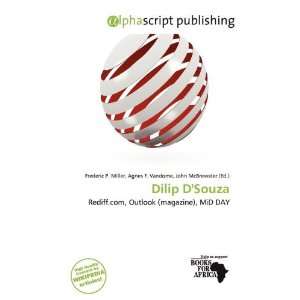  Dilip DSouza (9786137709085): Frederic P. Miller, Agnes F 