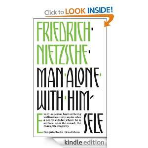 Man Alone with Himself (Penguin Great Ideas): Friedrich Nietzsche 