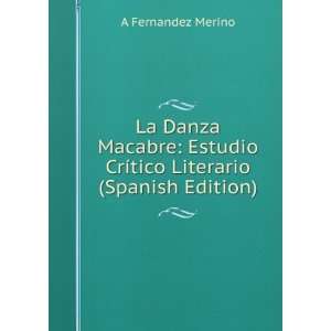  La Danza Macabre Estudio CrÃ­tico Literario (Spanish 