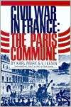 Civil War in France The Paris Commune, (0717806669), Karl Marx 