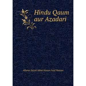  Hindu Qaum aur Azadari Allama Saiyid Sibtul Hasan Fazil 