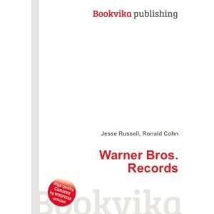  Warner Bros. Records: Ronald Cohn Jesse Russell: Books