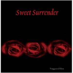  Sweet Surrender (9781435722491) Twiggums OShea Books