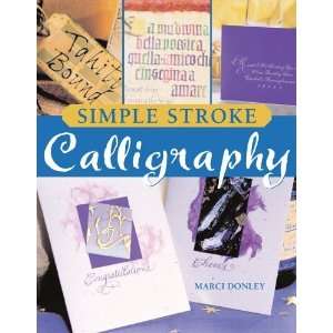  Simple Stroke Calligraphy [Hardcover] Marci Donley Books