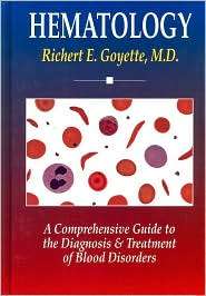 Hematology A Comprehensive Guide To The Diagnosis & Treatment of 