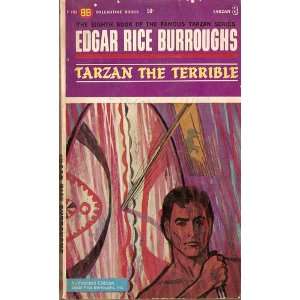  Tarzan the Terrible: No. 8: Edgar Rice Burroughs: Books