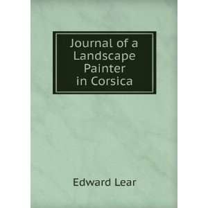    Journal of a Landscape Painter in Corsica Edward Lear Books