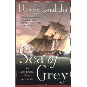  Sea of Grey An Alan Lewrie Naval Adventure (Alan Lewrie 