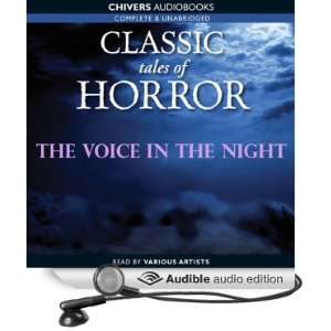 Classic Tales of Horror The Voice in the Night [Unabridged] [Audible 