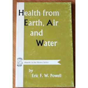   , Air and Water (Health in the Home Series) Eric F. W. Powell Books