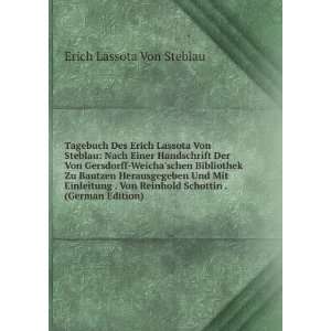   Reinhold Schottin . (German Edition) Erich Lassota Von Steblau Books