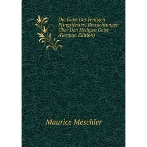   Ã?ber Den Heiligen Geist (German Edition) Maurice Meschler Books