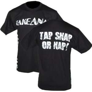  Take A Nap Tap Snap or Nap MMA Black Shirt (SizeL 