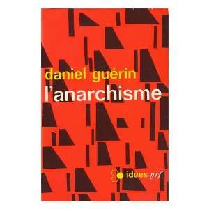  LAnarchisme, De La Doctrine a LAction Books