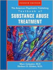 The American Psychiatric Publishing Textbook of Substance Abuse 