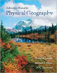 Physical Geography Laboratory Manual, (0072873647), Karen Lemke 