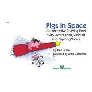  Pigs in Space. An Interactive Reading Book Joan Green 