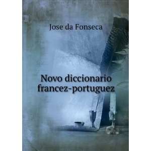  Novo diccionario francez portuguez Jose da Fonseca Books