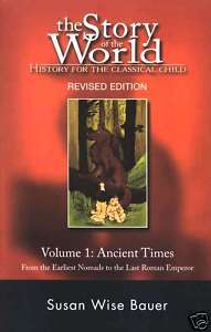 Story of the World Ancient Times Volume 1 2nd Ed 9781933339009  