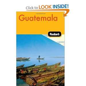  Fodors Guatemala, 2nd Edition (Travel Guide) [Paperback 